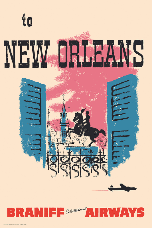 New Orleans, Braniff International Airways, 1960s [Andrew Jackson statue] - Museum Grade Limited Edition