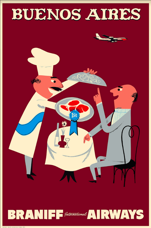 Buenos Aires, Braniff International Airways, 1960s [Steak] - Museum Grade Limited Edition